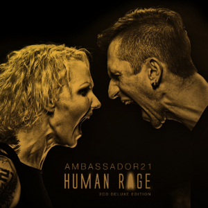 Ambassador21 "Human Rage" 2CD Deluxe Edition