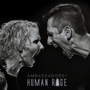 Ambassador21 "Human Rage" CD