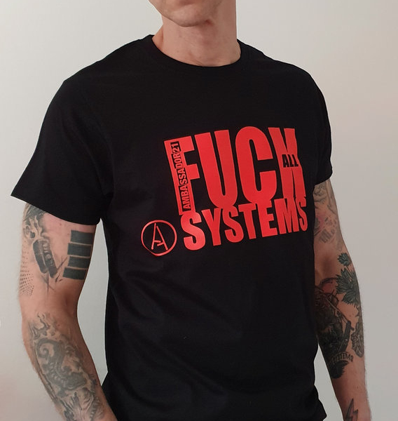 Ambassador21 "Fck All Systems" t-shirt