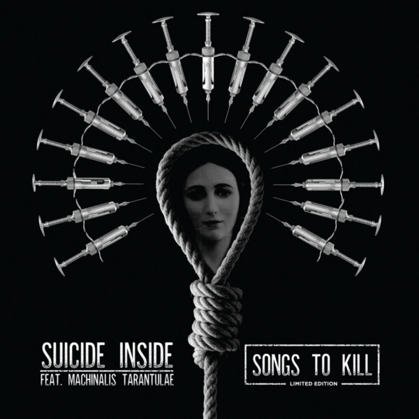 Suicide Inside "Songs To Kill" CD