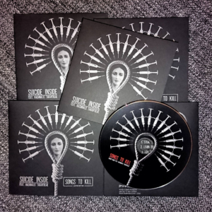 Suicide Inside "Songs To Kill" CD