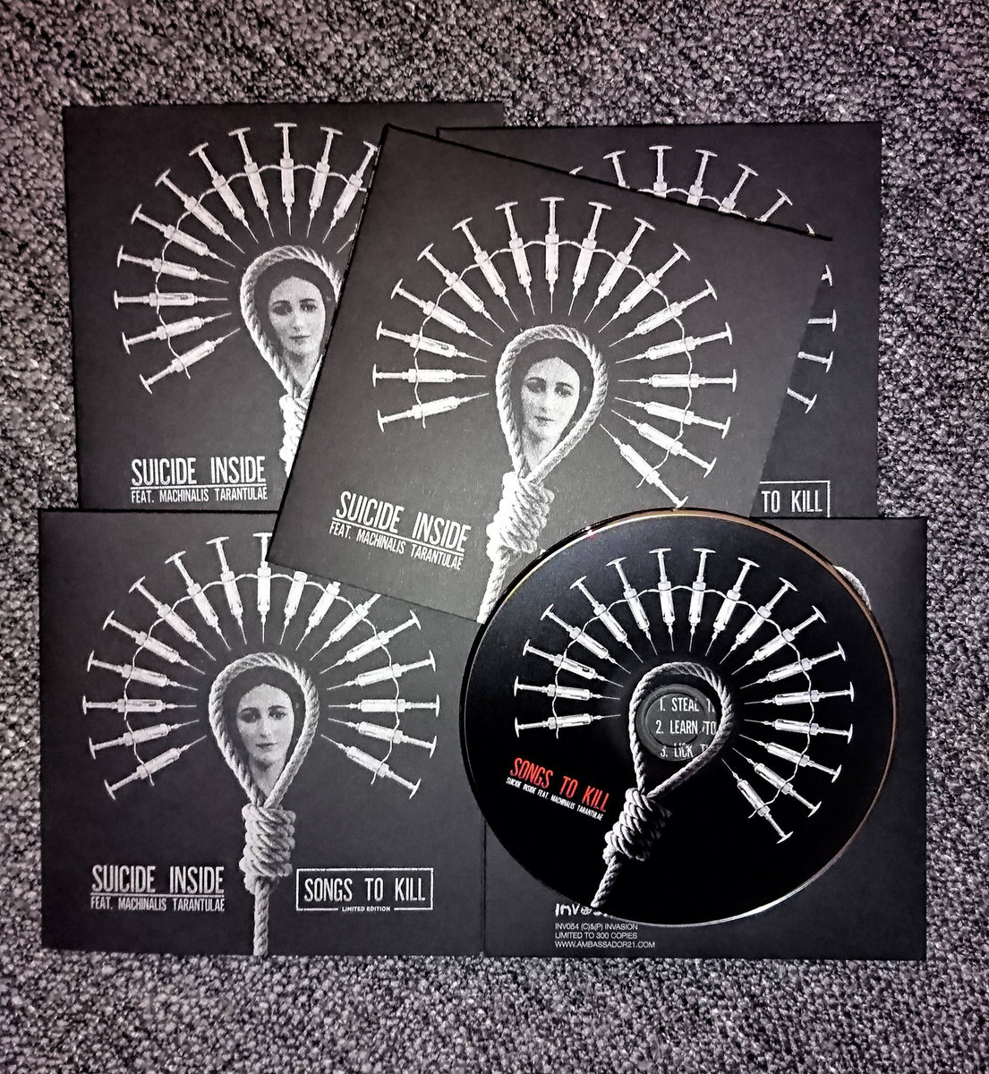 Suicide Inside "Songs To Kill" CD