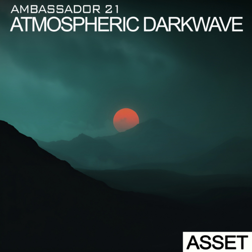 Ambassador21 "Atmospheric Darkwave" sample pack (Industrial Strength Samples)